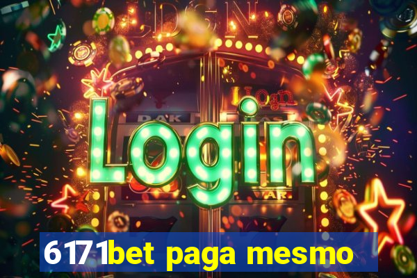 6171bet paga mesmo