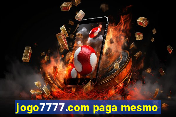 jogo7777.com paga mesmo