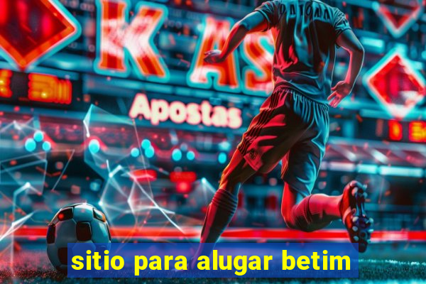 sitio para alugar betim