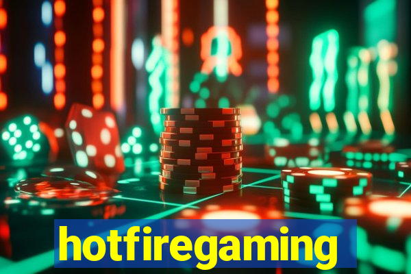 hotfiregaming