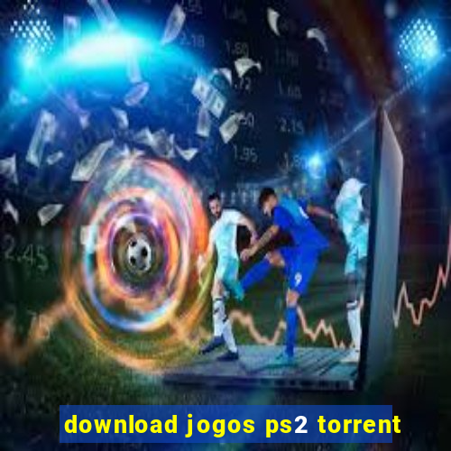 download jogos ps2 torrent