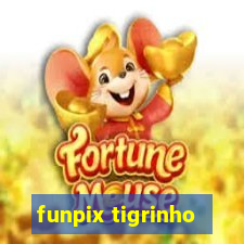 funpix tigrinho
