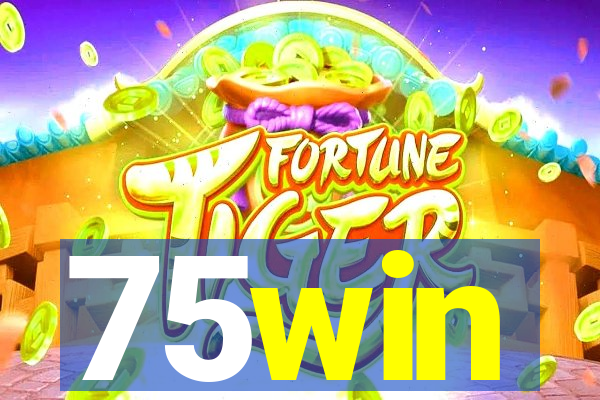 75win