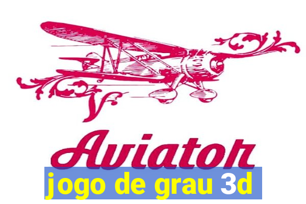 jogo de grau 3d