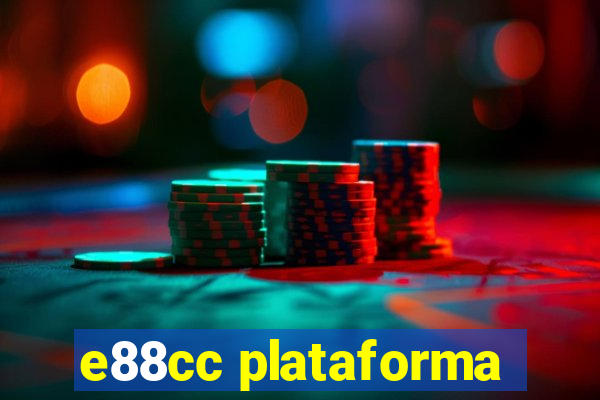 e88cc plataforma