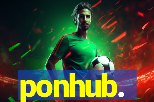 ponhub.