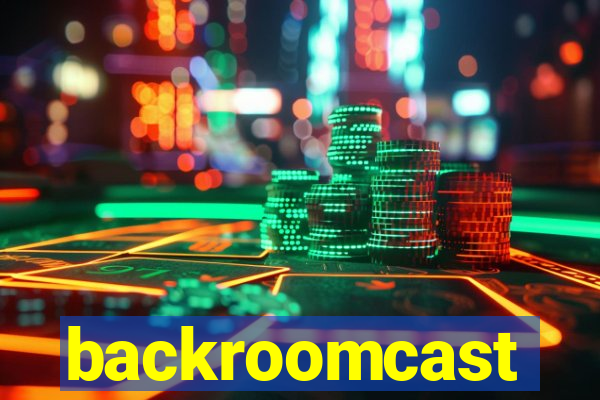 backroomcast