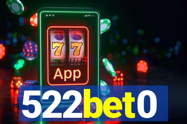 522bet0
