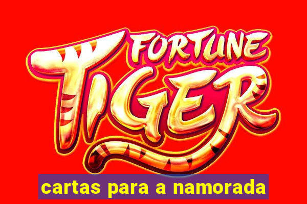 cartas para a namorada