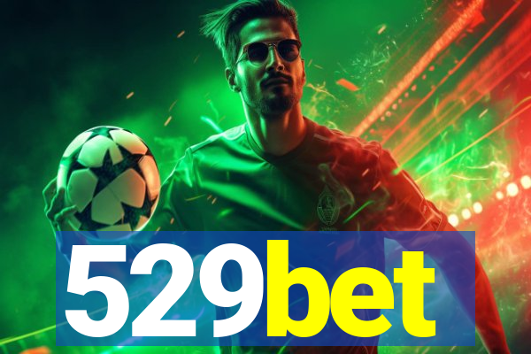 529bet