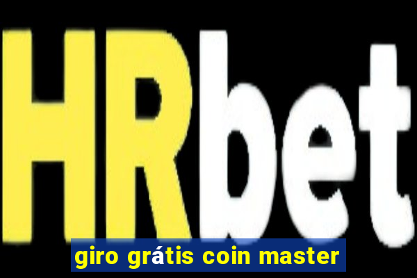 giro grátis coin master