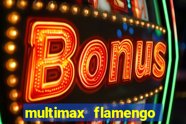 multimax flamengo ao vivo