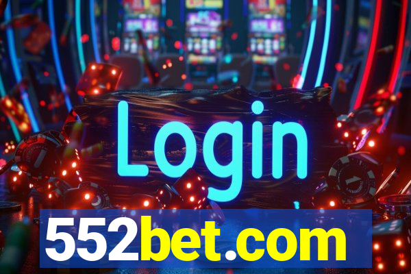 552bet.com