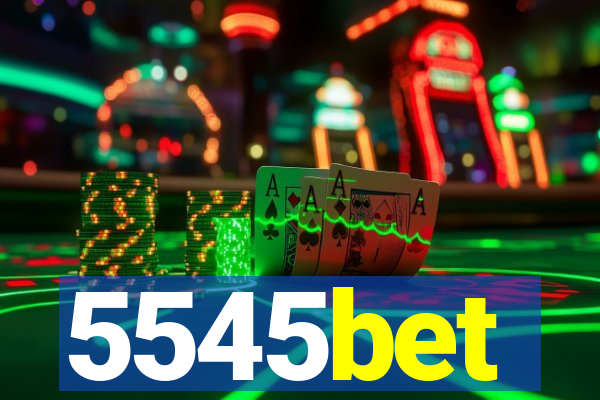 5545bet