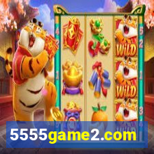 5555game2.com