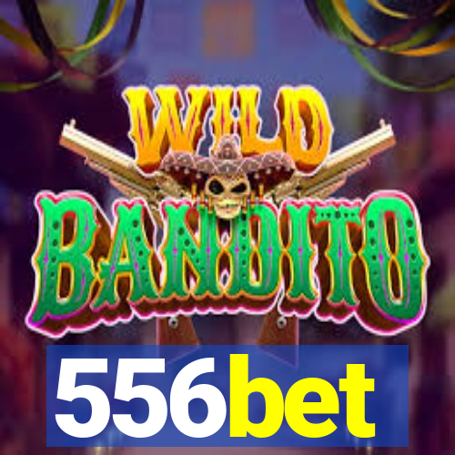 556bet