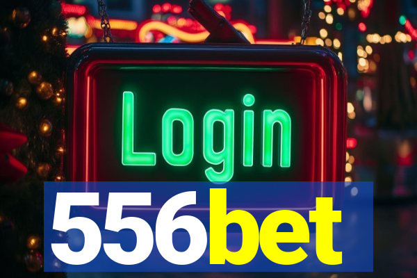 556bet
