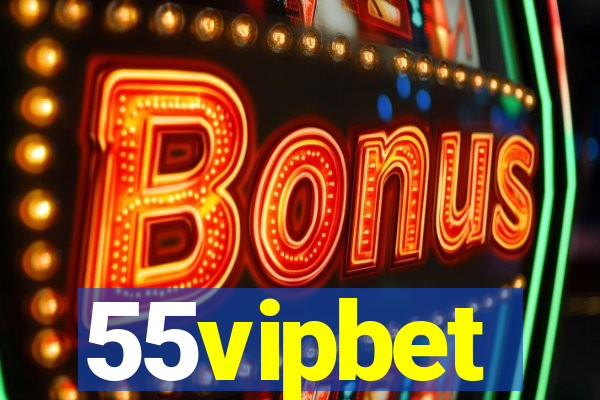 55vipbet