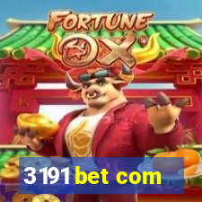 3191 bet com
