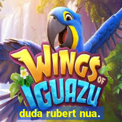 duda rubert nua.