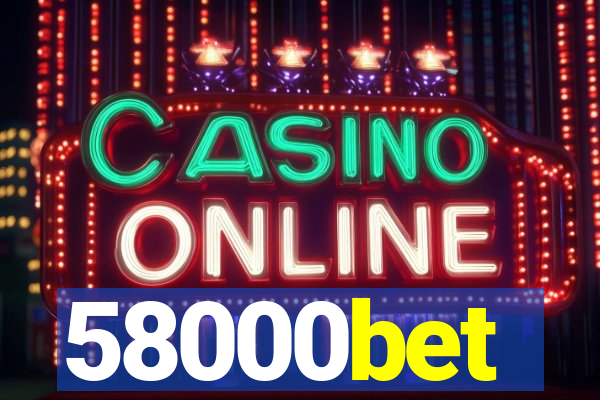 58000bet