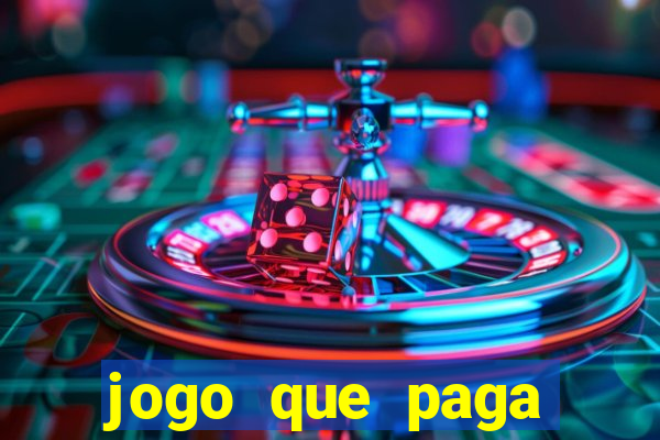 jogo que paga dinheiro sem depositar nada