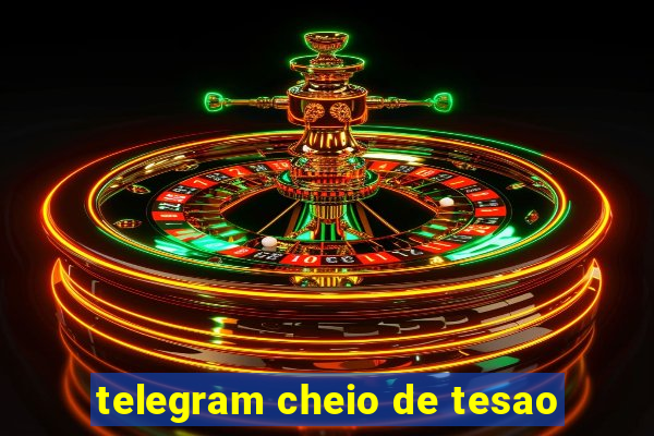 telegram cheio de tesao