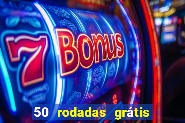 50 rodadas grátis sem depósito