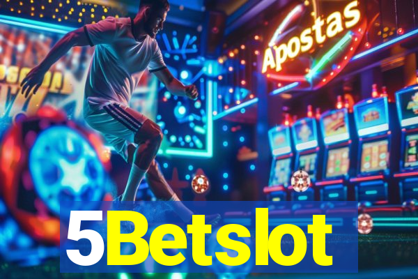 5Betslot