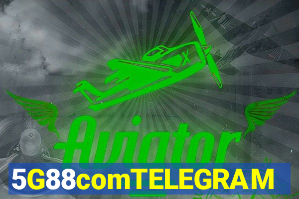 5G88comTELEGRAM
