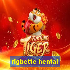 rigbette hentai