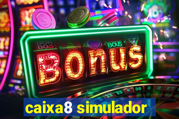 caixa8 simulador