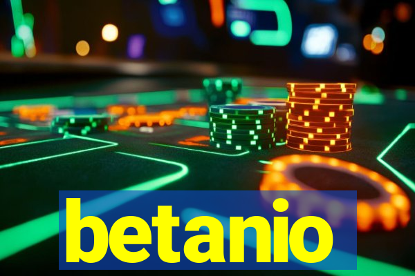 betanio