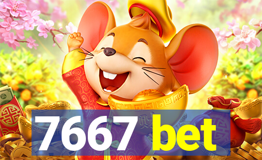 7667 bet