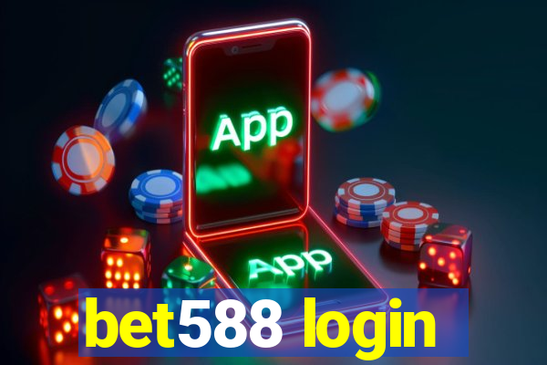 bet588 login