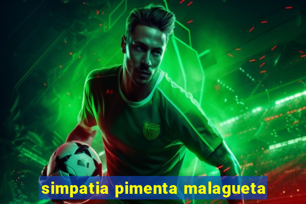 simpatia pimenta malagueta