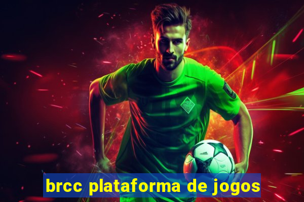 brcc plataforma de jogos