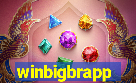winbigbrapp