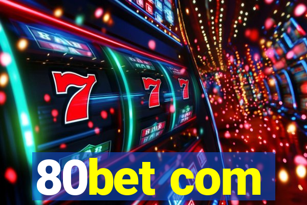 80bet com