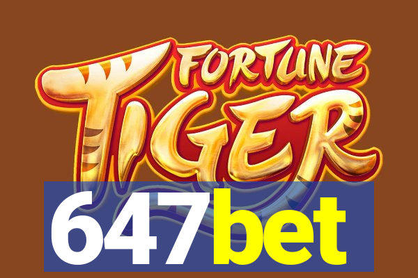 647bet