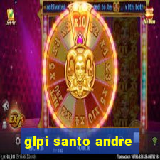 glpi santo andre