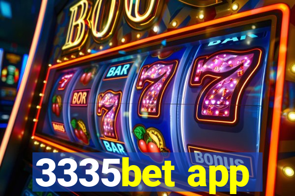 3335bet app