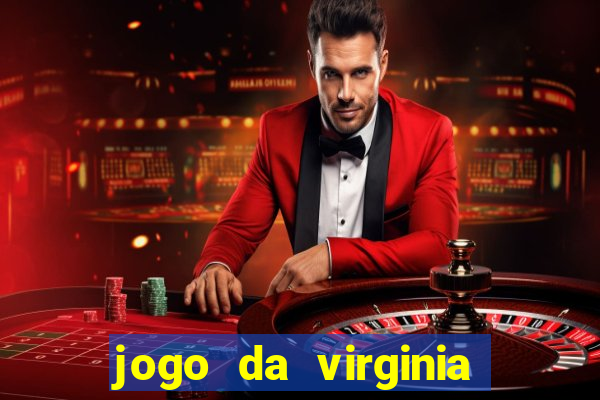 jogo da virginia que da dinheiro