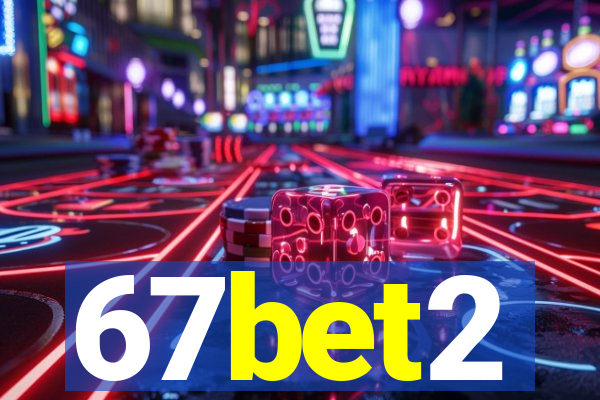 67bet2