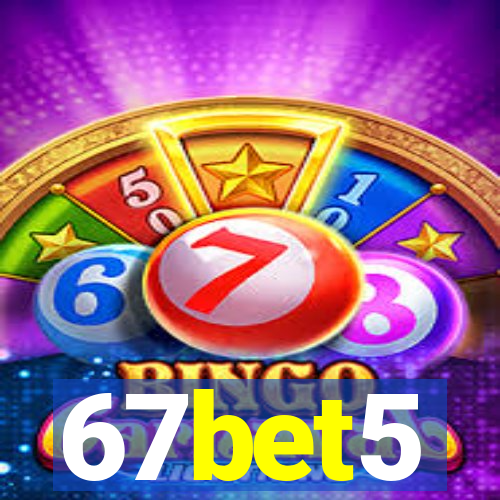 67bet5