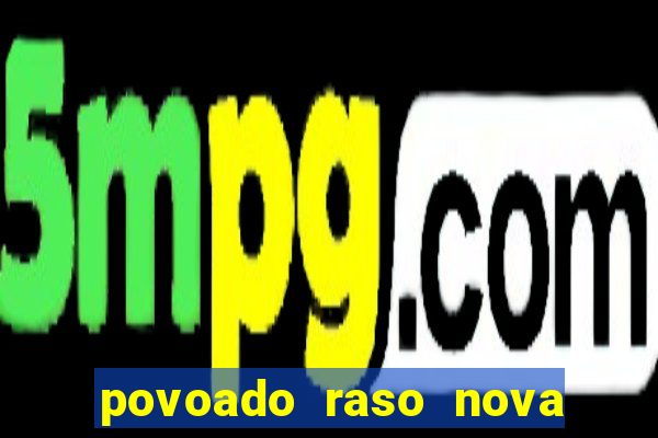 povoado raso nova soure bahia
