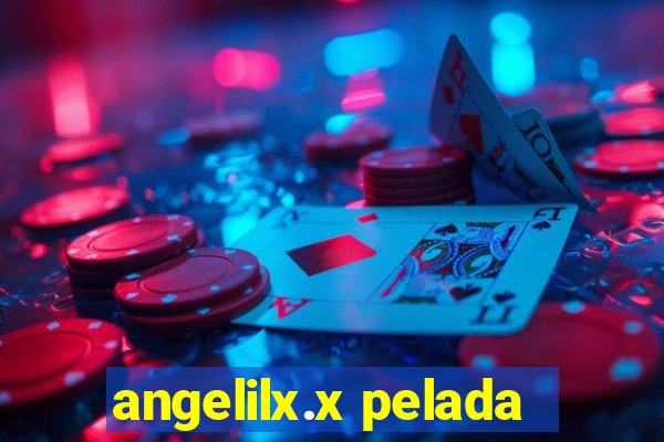 angelilx.x pelada