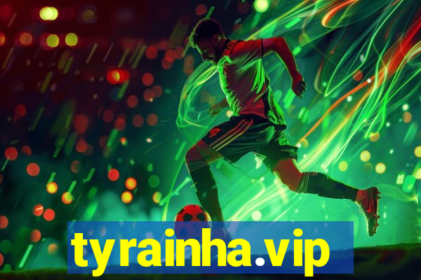 tyrainha.vip
