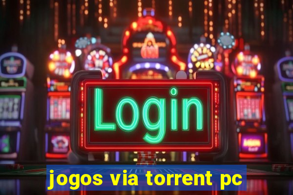 jogos via torrent pc