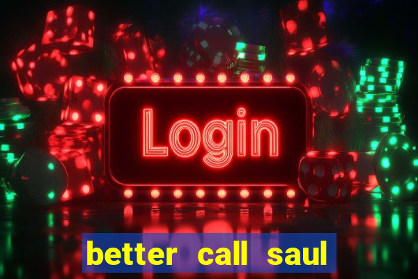 better call saul dublado torrent